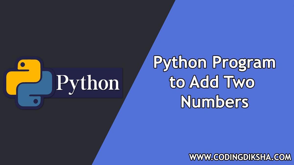 'Video thumbnail for Add Two Numbers using Python Program | Python Beginner Tutorial'