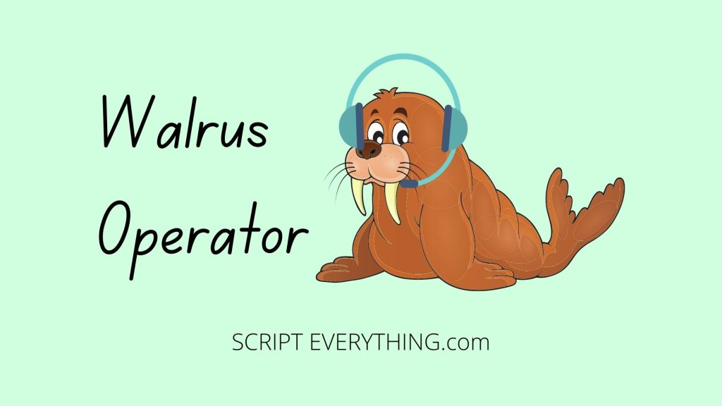 What Does Colon Equals Mean In Python? The New Walrus Operator ...