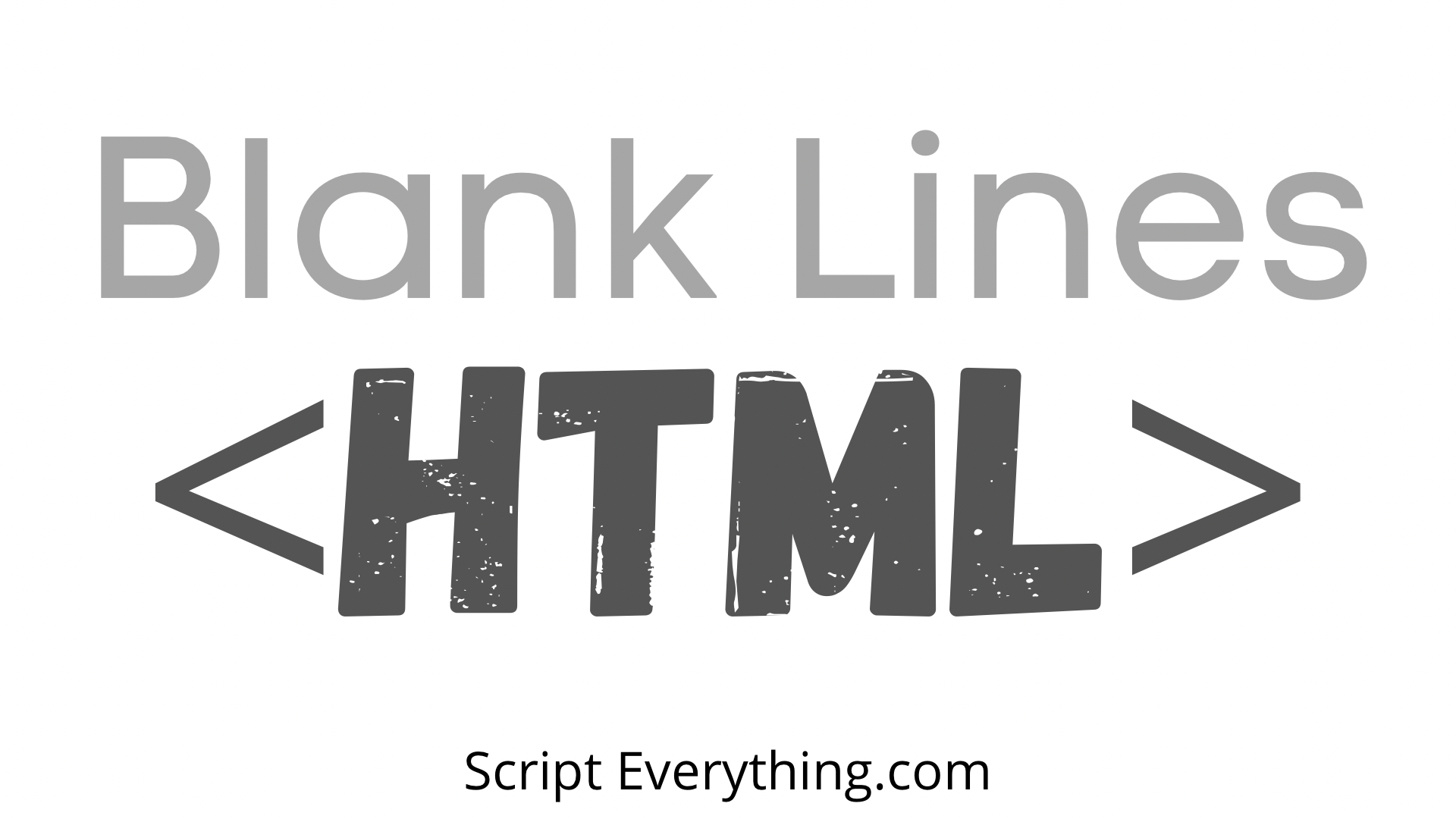 How To Add Blank Line In HTML Script Everything