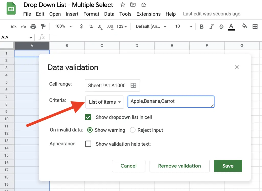 Google Sheets Data Validation modal window pointing to criteria option to select List of items with Apple, Banana, Carrot entered as items