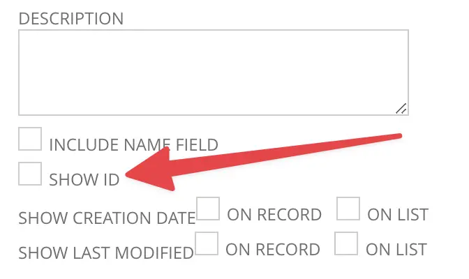 Red arrow pointing to the option "Show ID" on a Netsuite custom record. The "Show ID" checkbox is not ticked.